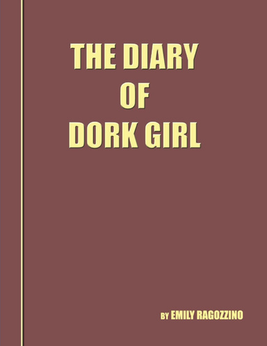 The Diary Of Dork Girl