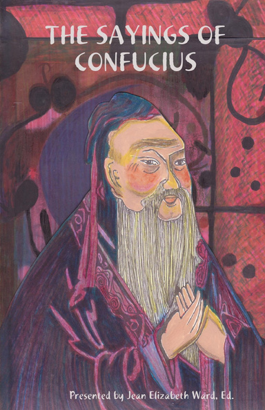 THE SAYINGS OF CONFUCIUS