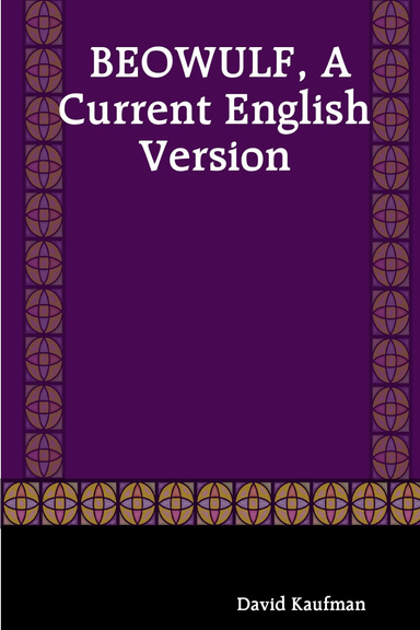 BEOWULF, A Current English Version