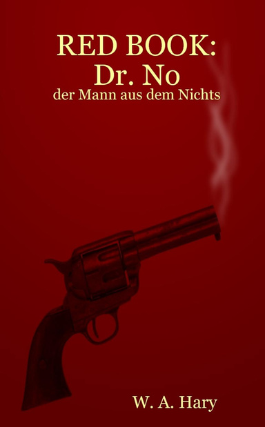 RED BOOK: Dr. No - der Mann aus dem Nichts