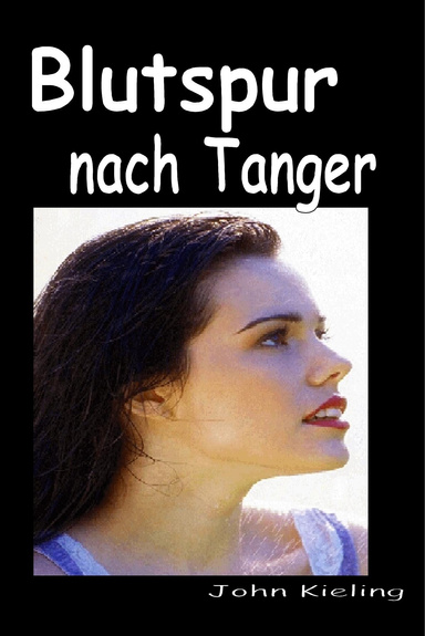 BLUTSPUR NACH TANGER