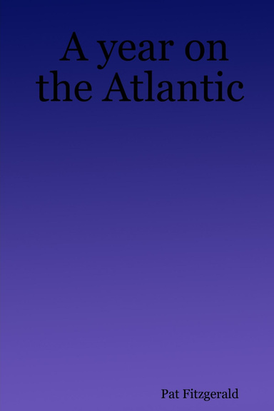 A year on the Atlantic