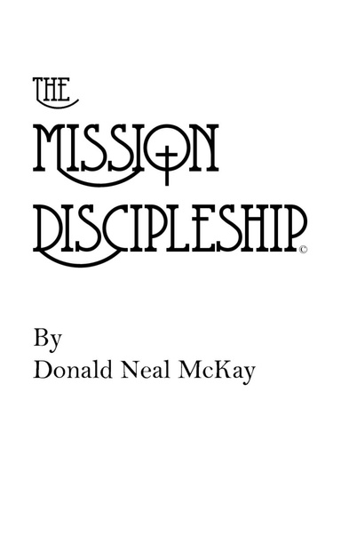 The MISSION DISCIPLESHIP