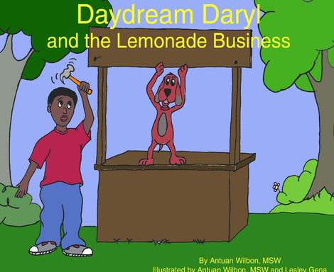 Daydream Daryl and the Lemonade Business