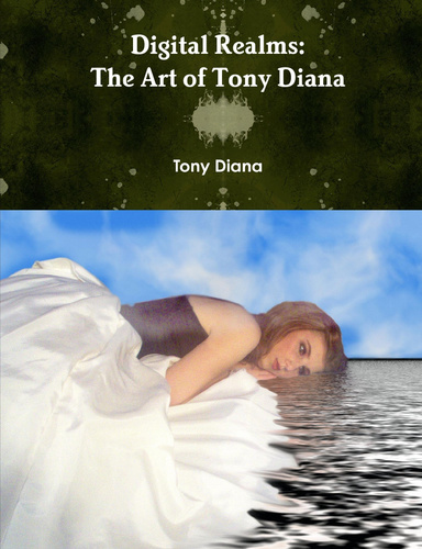 Digital Realms:The art of Tony Diana