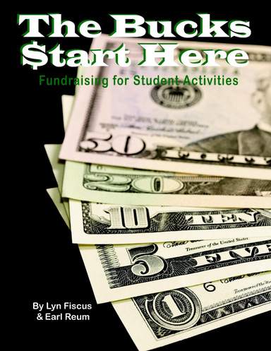 The Bucks Start Here: Fundraising for Student Activities