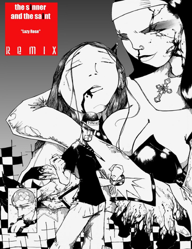 The Sinner and the Saint Remix 2.5