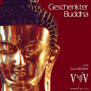 Geschenkter Buddha