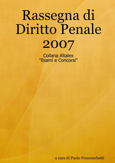 Rassegna di Diritto Penale 2007