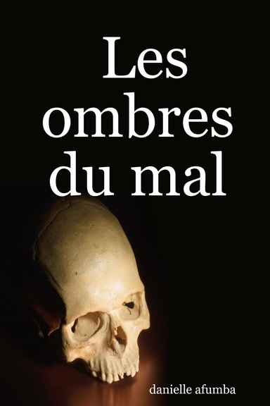 Les ombres du mal