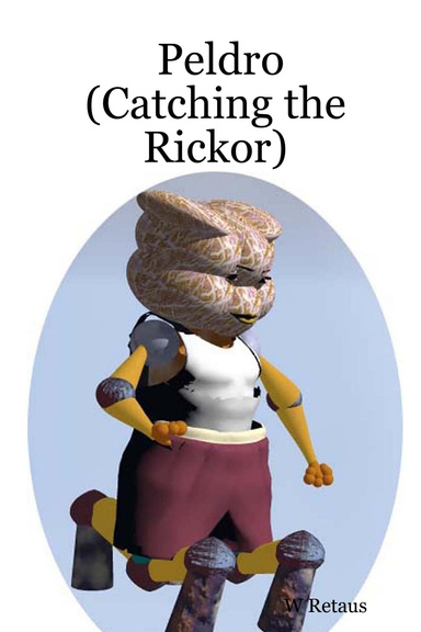 Peldro (Catching the Rickor)