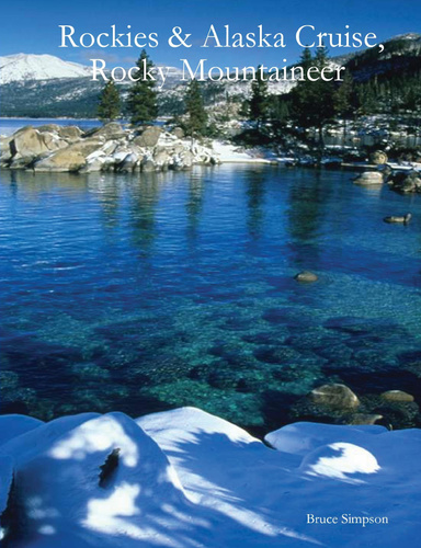 Rockies & Alaska Cruise, Rocky Mountaineer