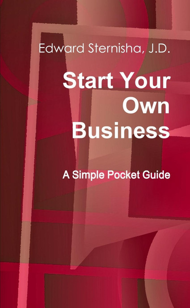 Start Your Own Business: A Simple Pocket Guide