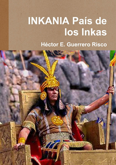 INKANIA País de los Inkas
