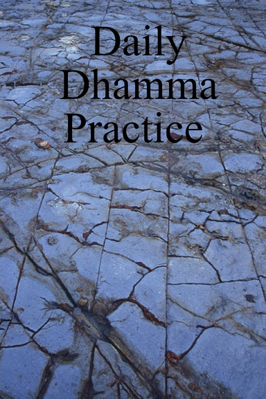 Daily Dhamma Practice II