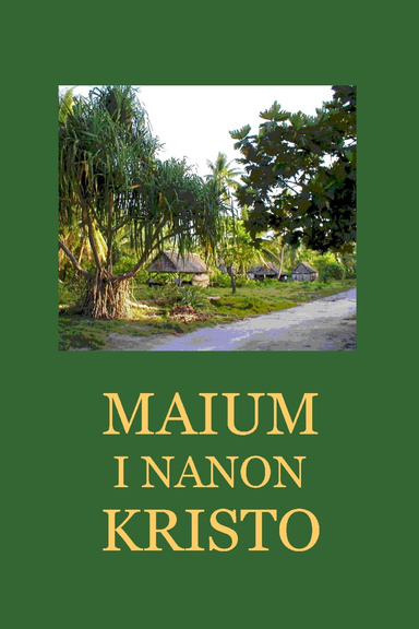 Maium i nanon Kristo (Your Life in Christ)