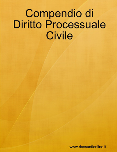 Compendio di Diritto Processuale Civile