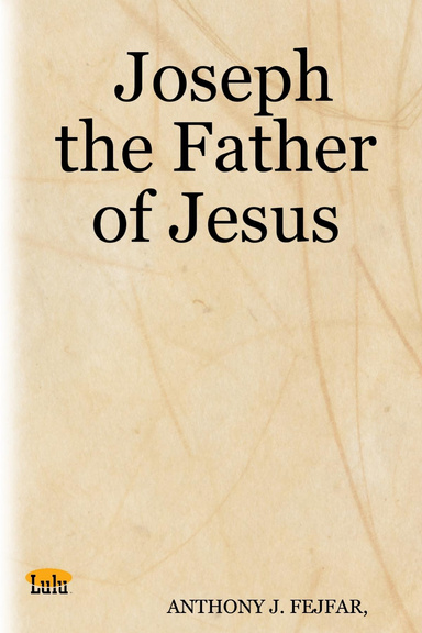 Joseph the Father of Jesus