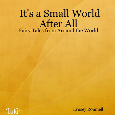 It's a Small World After All: Fairy Tales from Around the World