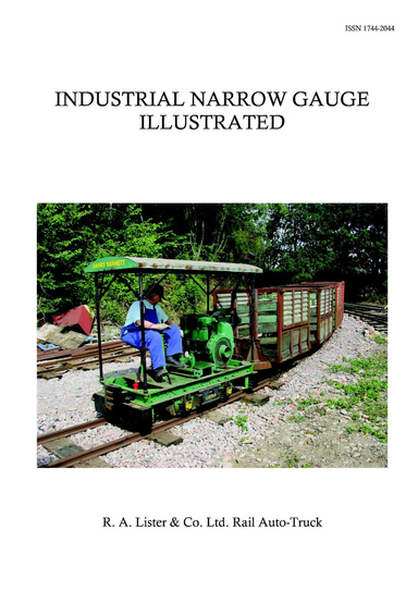 Industrial Narrow Gauge Illustrated Volume One Number One
