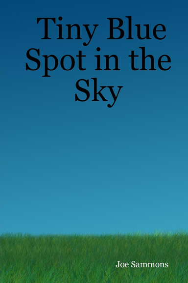 Tiny Blue Spot in the Sky