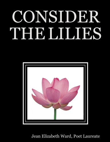 CONSIDER THE LILIES