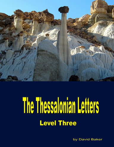 The Thessalonian Letters