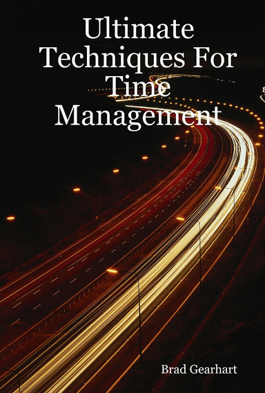 Ultimate Techniques For Time Management