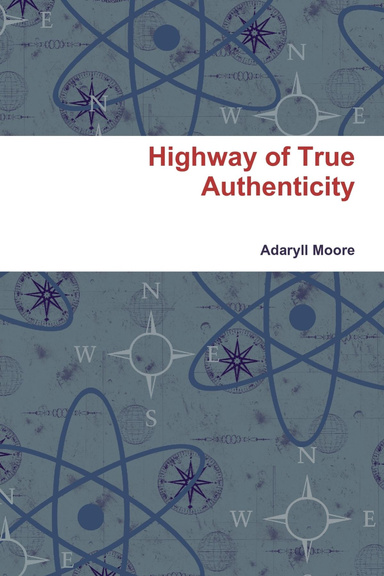 Highway of True Authenticity