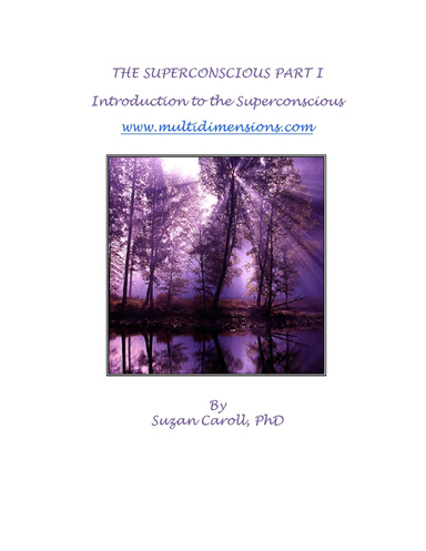 The Superconscious Part I - Introduction to the Superconscious