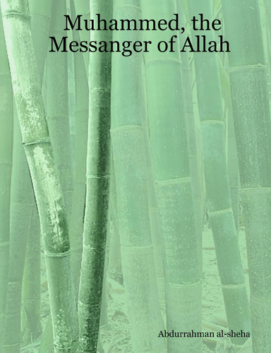 Muhammed, the Messanger of Allah