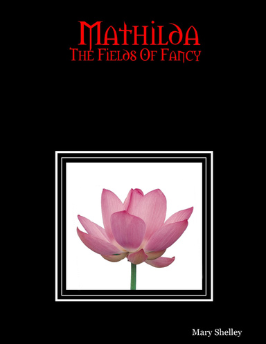 Mathilda: The Fields Of Fancy