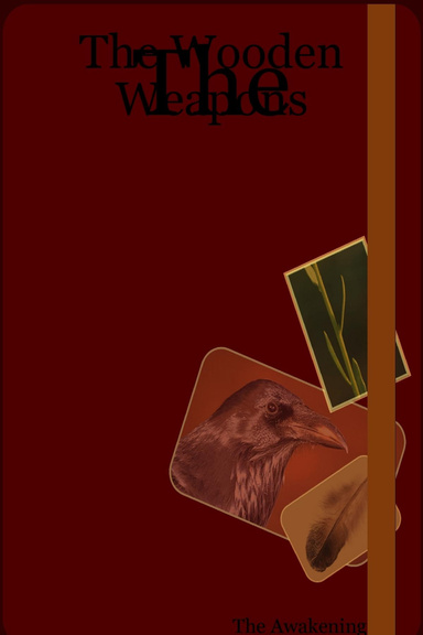 The Wooden Weapons