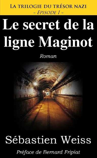 Le secret de la ligne Maginot