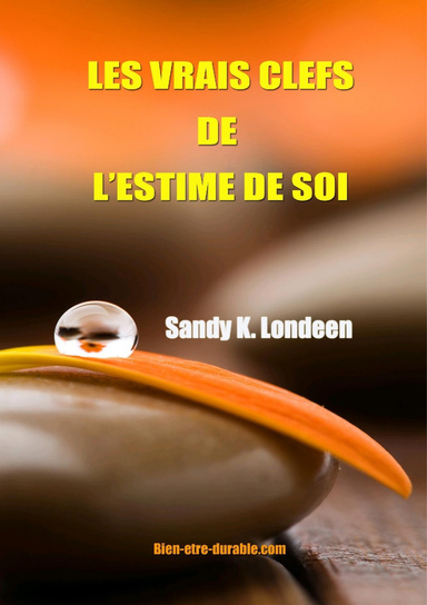 Les Vrais Clefs De l'Estime De Soi