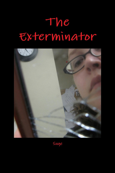 The Exterminator