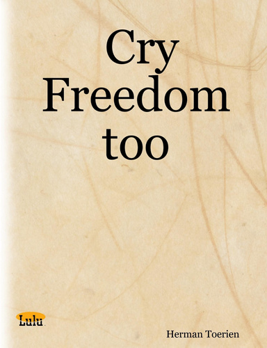 Cry Freedom too