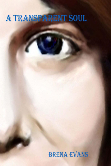 A Transparent Soul