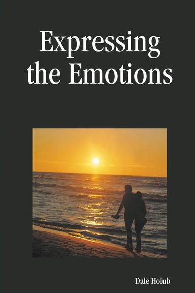 Expressing the Emotions