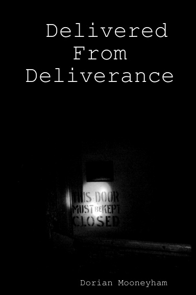 Delivered From Deliverance
