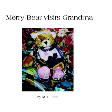 Merry Bear visits Grandma