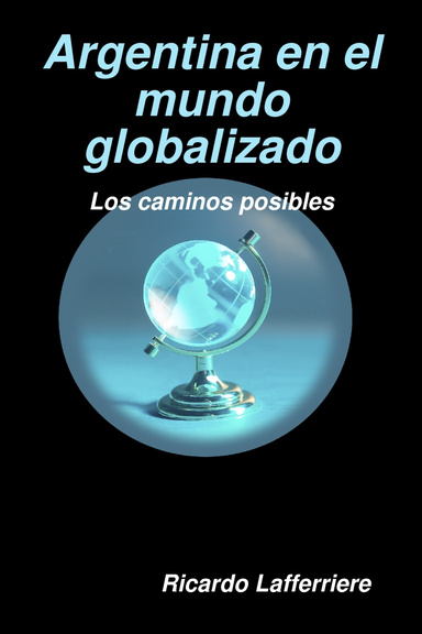 Argentina en el mundo globalizado - Segunda Edición