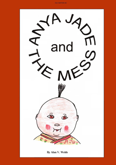 Anya Jade and the Mess