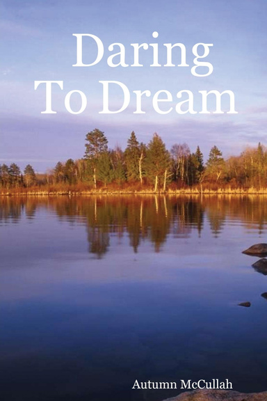 Daring To Dream