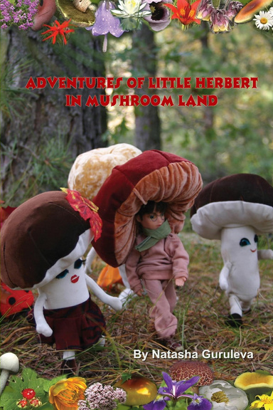 Adventures of Little Herbert in Mushroom Land