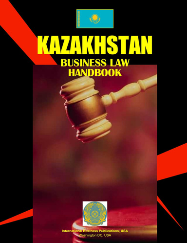 Kazakhstan Business Law Handbook