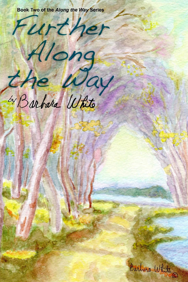 Further Along The Way