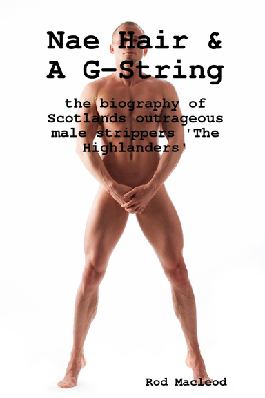 Nae Hair & A G-String
