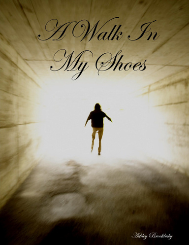 A Walk In My Shoes