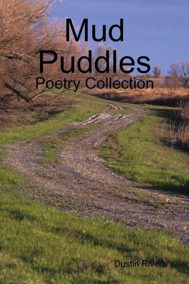 Mud Puddles